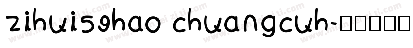 zihui59hao chuangcuh字体转换